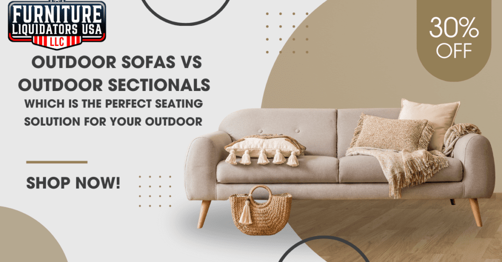 Outdoor Sofas vs Outdoor Sectionals