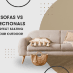 Outdoor Sofas vs Outdoor Sectionals